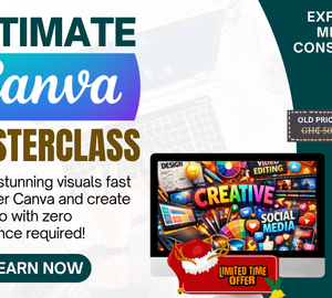 ULTIMATE CANVA MASTERCLASS: FROM BEGINNER TO PRO